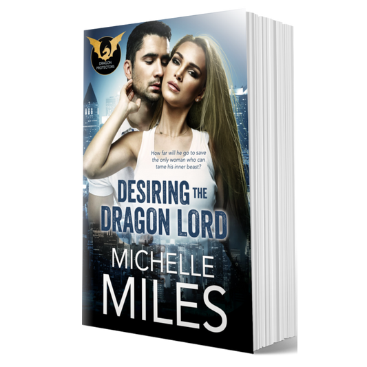Desiring the Dragon Lord (paperback)