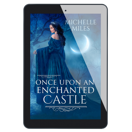 Once Upon an Enchanted Castle (ebook)