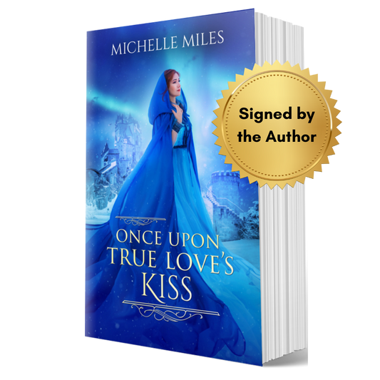 Signed Paperback: Once Upon True Love's Kiss (Enchanted Realms, Book 2)