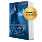 Signed Paperback: Once Upon an Enchanted Castle (Enchanted Realms, Book 4)