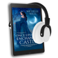 Once Upon an Enchanted Castle (Audiobook)