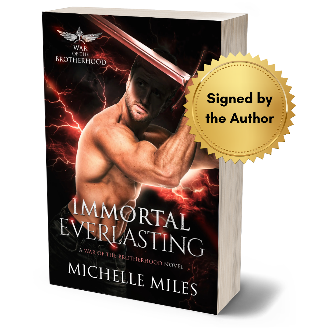 Signed Paperback: Immortal Everlasting (War of the Brotherhood, Book 3)