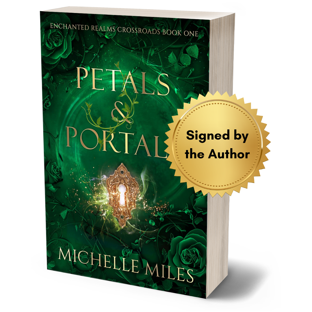 Signed Paperback: Petals & Portals (Enchanted Realms: Crossroads)