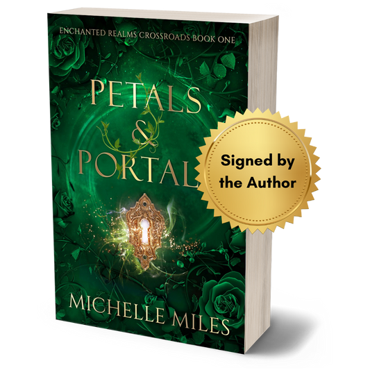 Signed Paperback: Petals & Portals (Enchanted Realms: Crossroads)