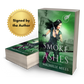 Signed Paperback: Smoke and Ashes (Dream Walker, Book 4)