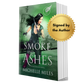 Signed Paperback: Smoke and Ashes (Dream Walker, Book 4)